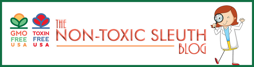 GMOFreeUSA_ToxinFreeUSA_Email_Banner_TheNonToxicSleuth.jpg